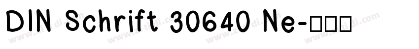 DIN Schrift 30640 Ne字体转换